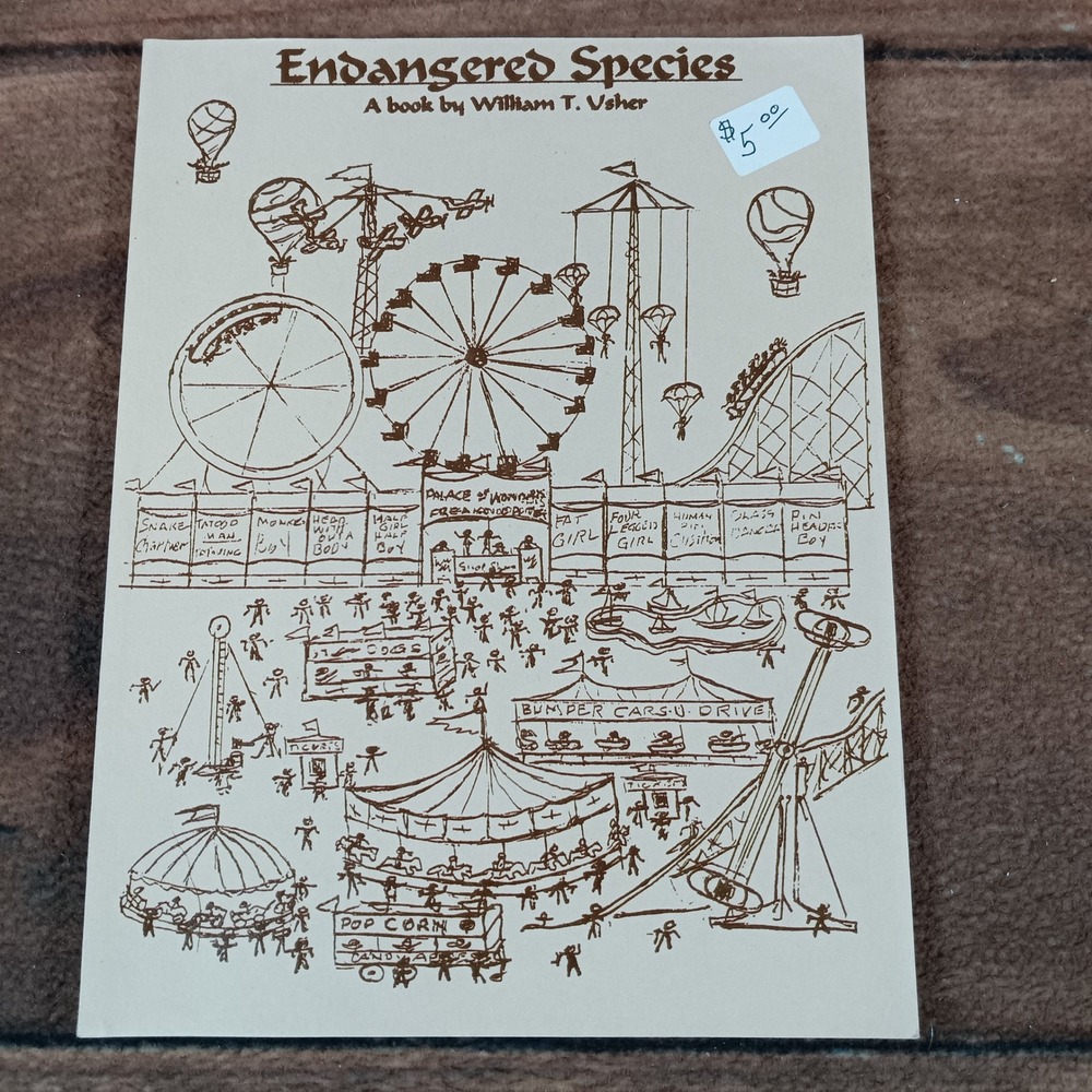 Endangered Species A Book by William T Usher Memoir Carnival Life Midway Stories